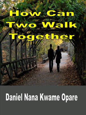 cover image of How Can Two Walk Together